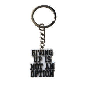 Giving up is not an Option sleutelhanger