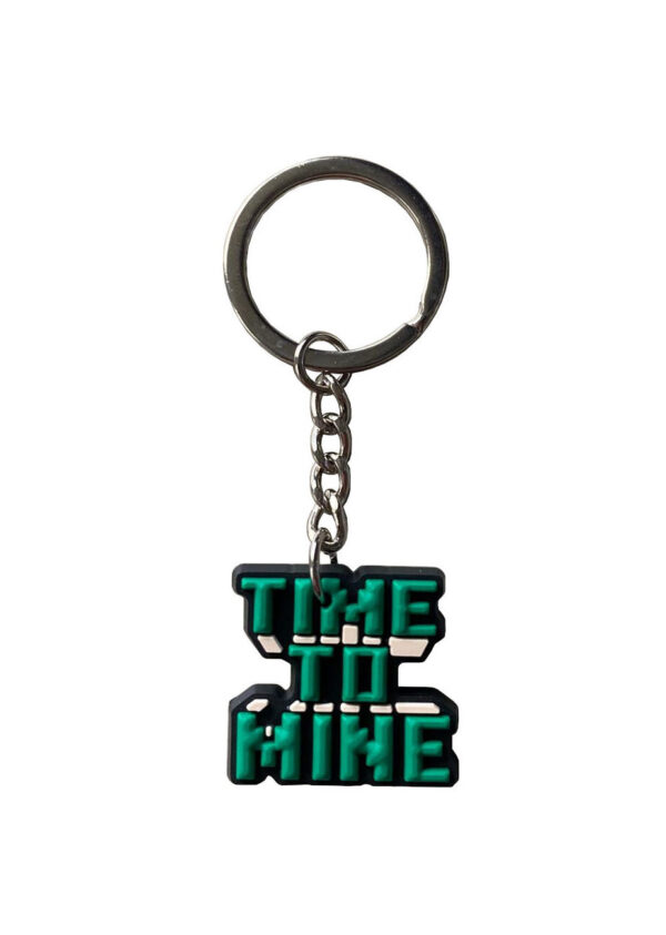 Time To Mine sleutelhanger